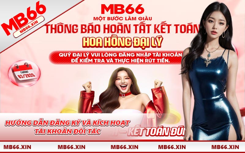 Hướng dẫn đăng ký và kích hoạt tài khoản đối tác