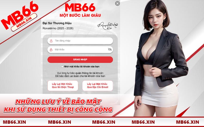 Những lưu ý về bảo mật khi sử dụng thiết bị công cộng